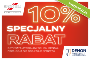 Promocja 10% Scheu Dental