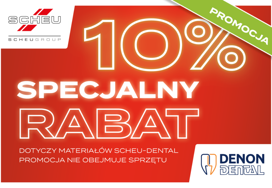 Promocja 10% Scheu Dental