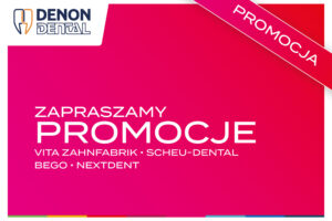 Promocje w Denon Dental 