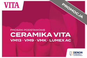 Promocja Ceramika VITA Zahnfabrik